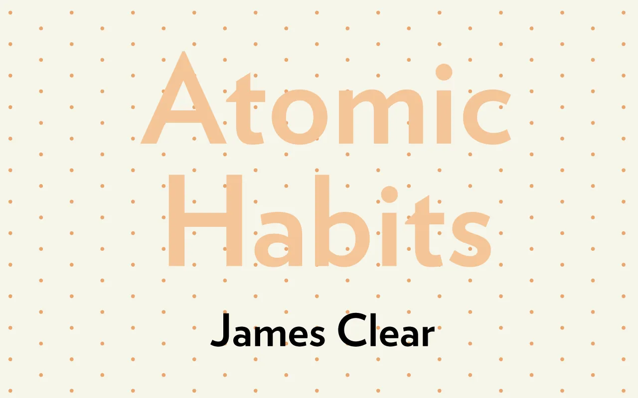 The cover of Atomic Habits by James Clear
